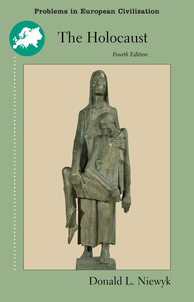 The Holocaust 4E (Problems in European Civilization Series),Used