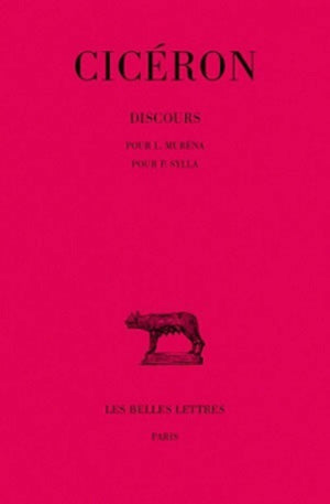 Discours: Tome Xi : Pour L. Murna.  Pour P. Sylla. (Collection Des Universites De France Serie Latine) (French Edition),Used
