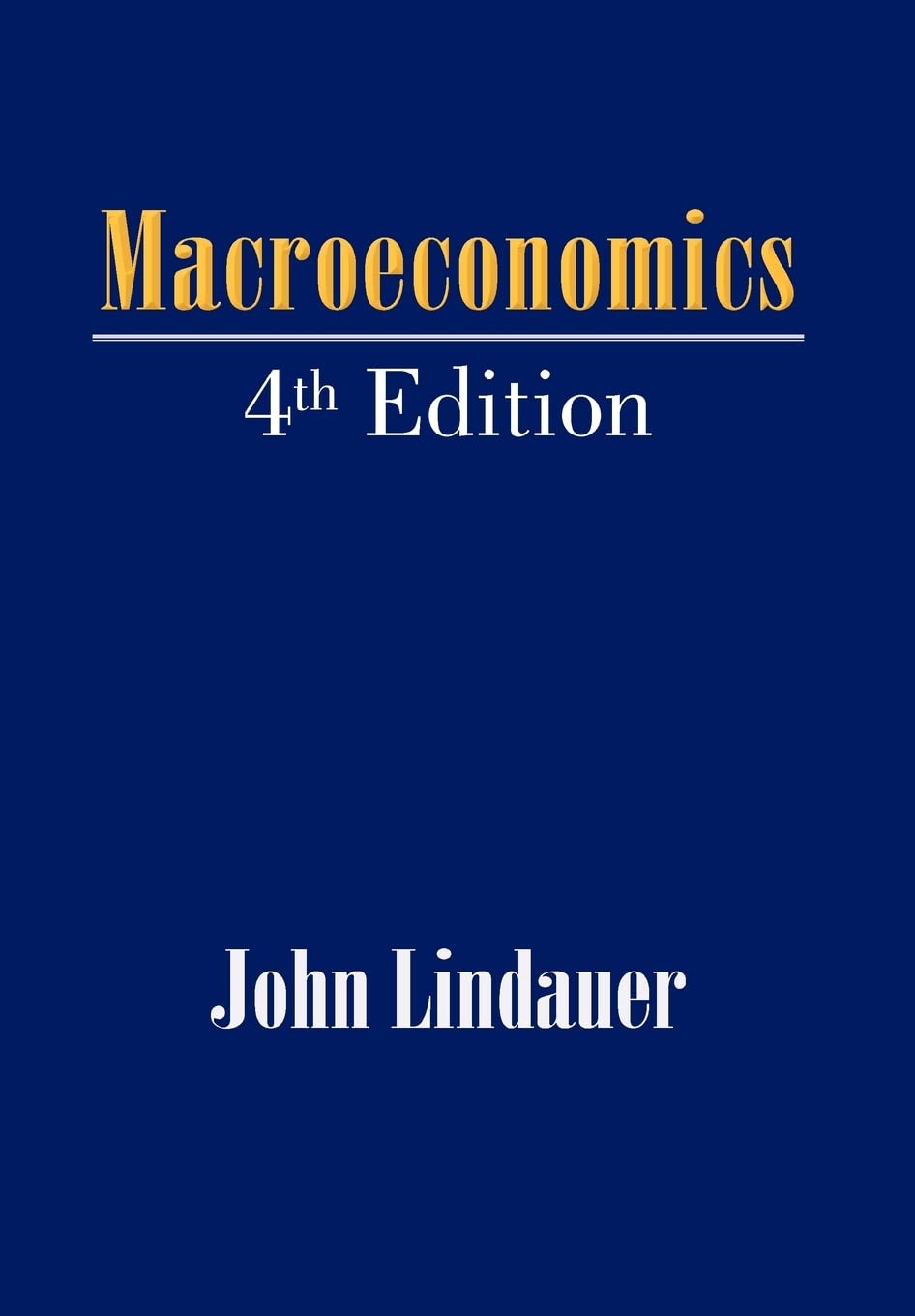 Macroeconomics: 4th Edition,Used