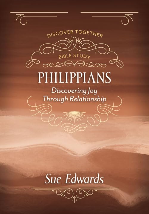 Philippians: Discovering Joy Through Relationship (Discover Together Bible Study),Used