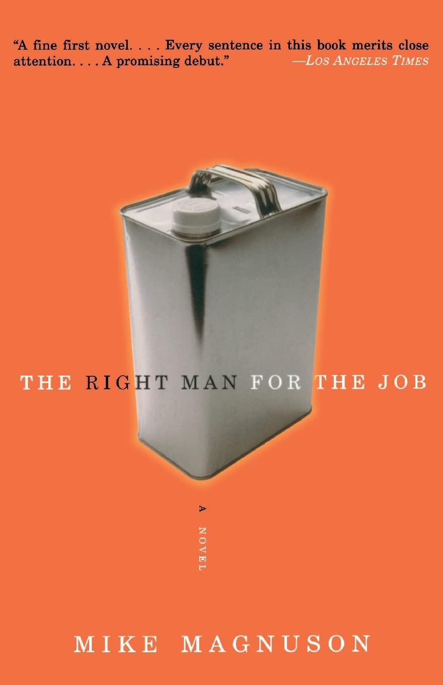 The Right Man For The Job: A Novel