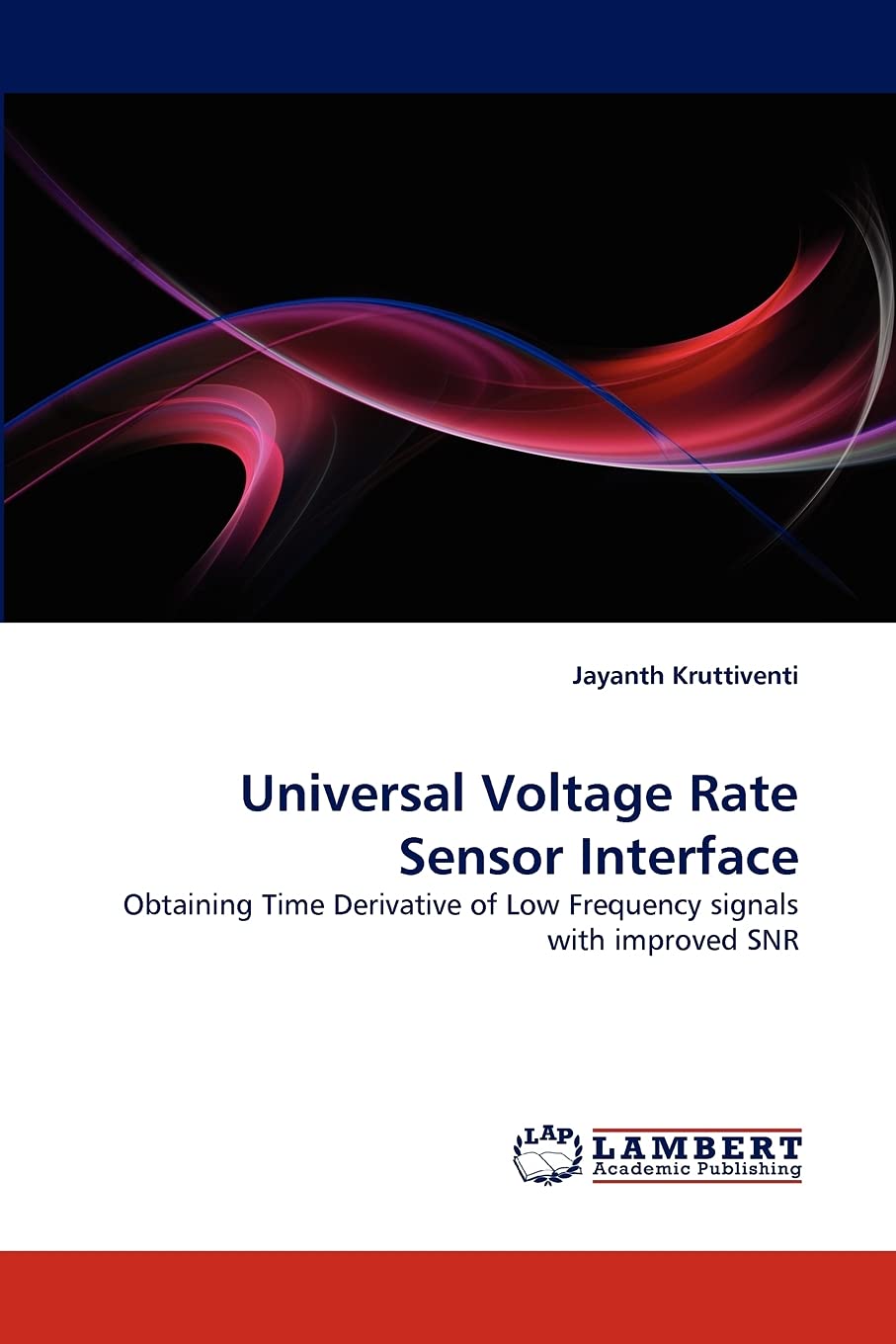 Universal Voltage Rate Sensor Interface: Obtaining Time Derivative of Low Frequency signals with improved SNR,Used