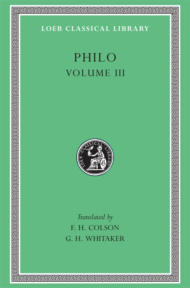 Philo: Volume III, On the Unchangeableness of God, on Husbandry, Concerning Noah's Work As a Planter, on Drunkenness, on Sobriet,Used