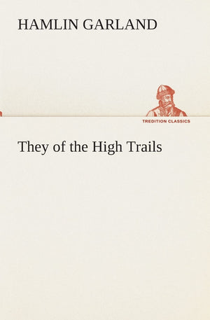 They of the High Trails,Used