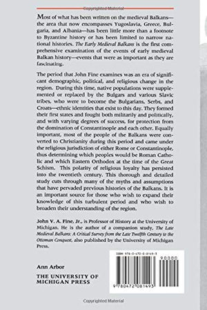 The Early Medieval Balkans: A Critical Survey From The Sixth To The Late Twelfth Century,Used