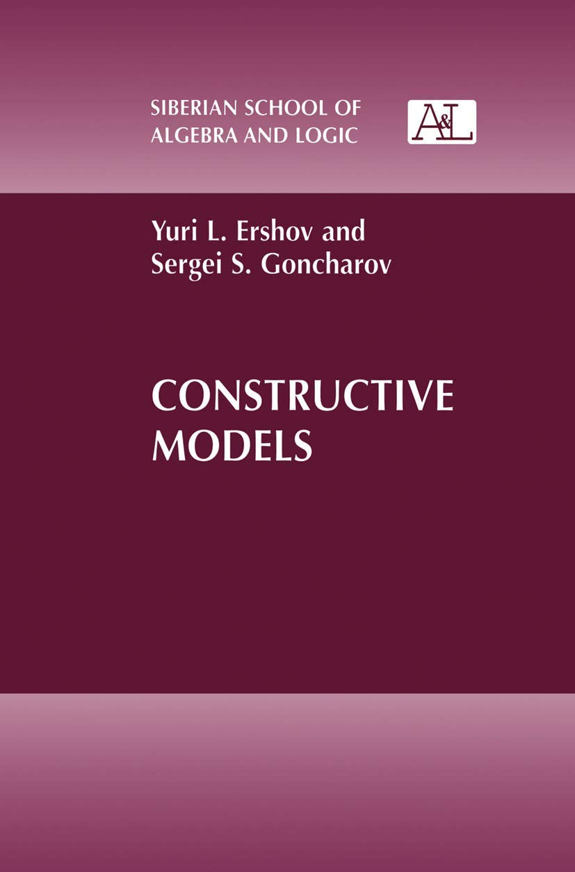 Constructive Models (Siberian School of Algebra and Logic),New