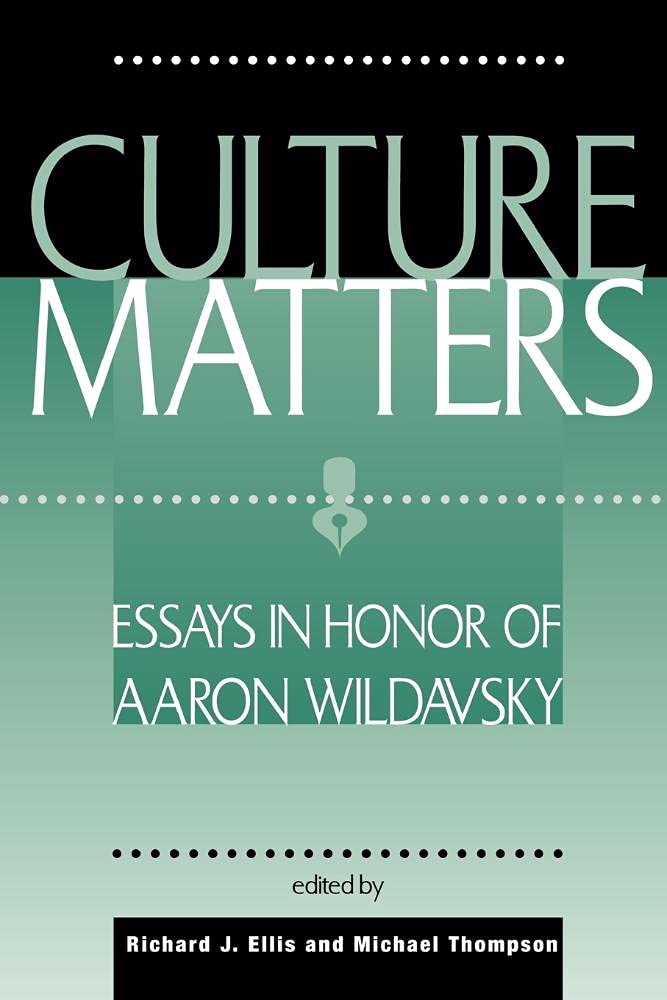 Culture Matters: Essays In Honor Of Aaron Wildavsky,Used