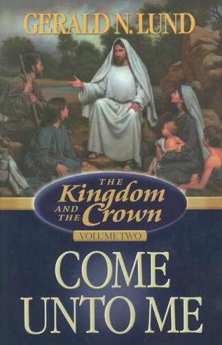 The Kingdom and the Crown, Vol. 2: Come Unto Me,Used