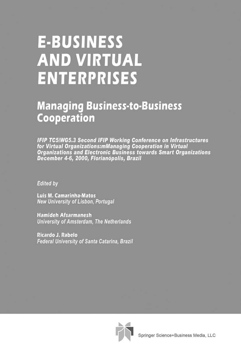 EBusiness and Virtual Enterprises: Managing BusinesstoBusiness Cooperation (IFIP Advances in Information and Communication Te,Used