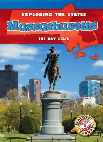 Massachusetts: The Bay State (Exploring the States),Used