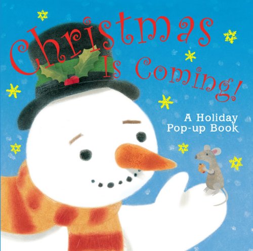 Christmas Is Coming!: A Holiday Popup Book,New