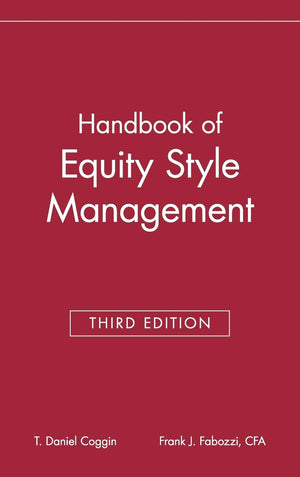 The Handbook of Equity Style Management, 3rd Edition,Used