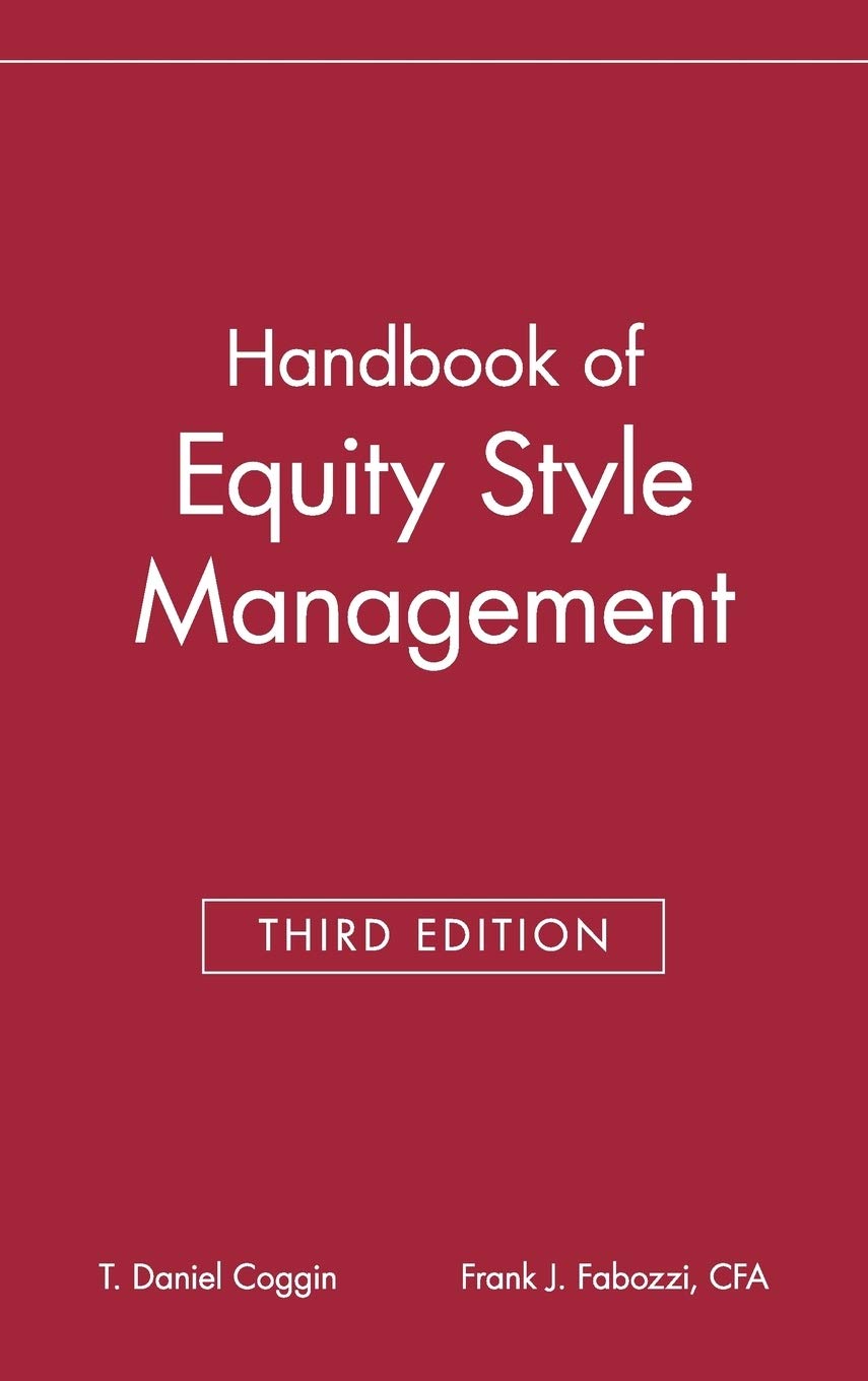 The Handbook of Equity Style Management, 3rd Edition,Used