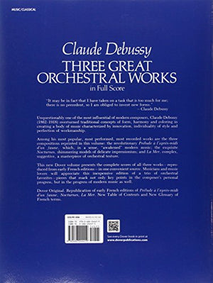 Three Great Orchestral Works In Full Score: Prlude A L'Aprsmidi D'Un Faune, Nocturnes, La Mer (Dover Orchestral Music Scores),Used