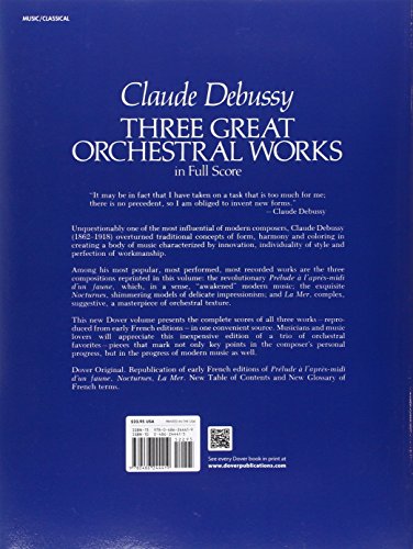 Three Great Orchestral Works In Full Score: Prlude A L'Aprsmidi D'Un Faune, Nocturnes, La Mer (Dover Orchestral Music Scores),Used