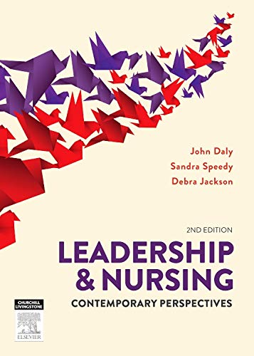 Leadership and Nursing: Contemporary perspectives,New