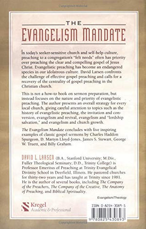 The Evangelism Mandate: Recovering The Centrality Of Gospel Preaching-new,New