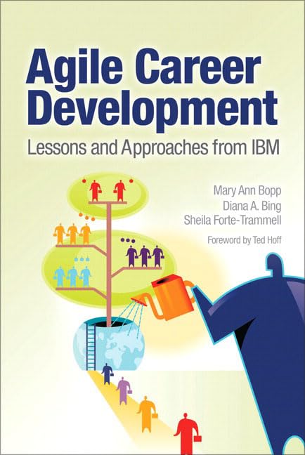 Agile Career Development: Lessons and Approaches from IBM,New