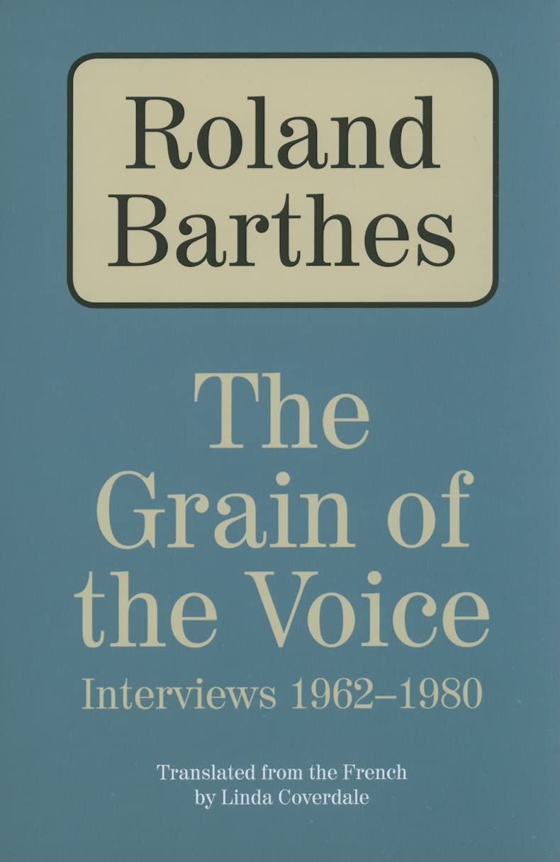 The Grain Of The Voice: Interviews 19621980