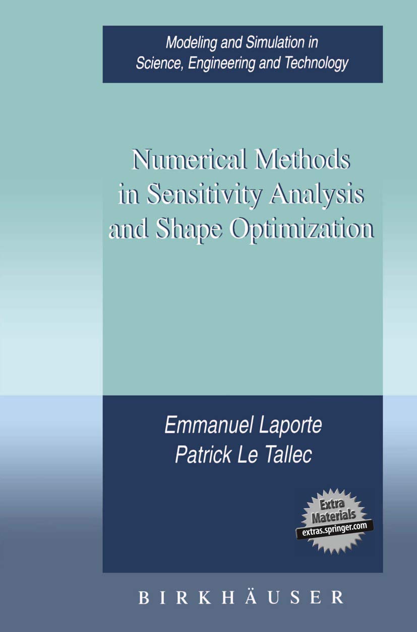 Numerical Methods in Sensitivity Analysis and Shape Optimization,Used