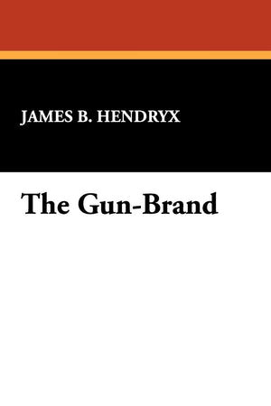 The Gunbrand,Used