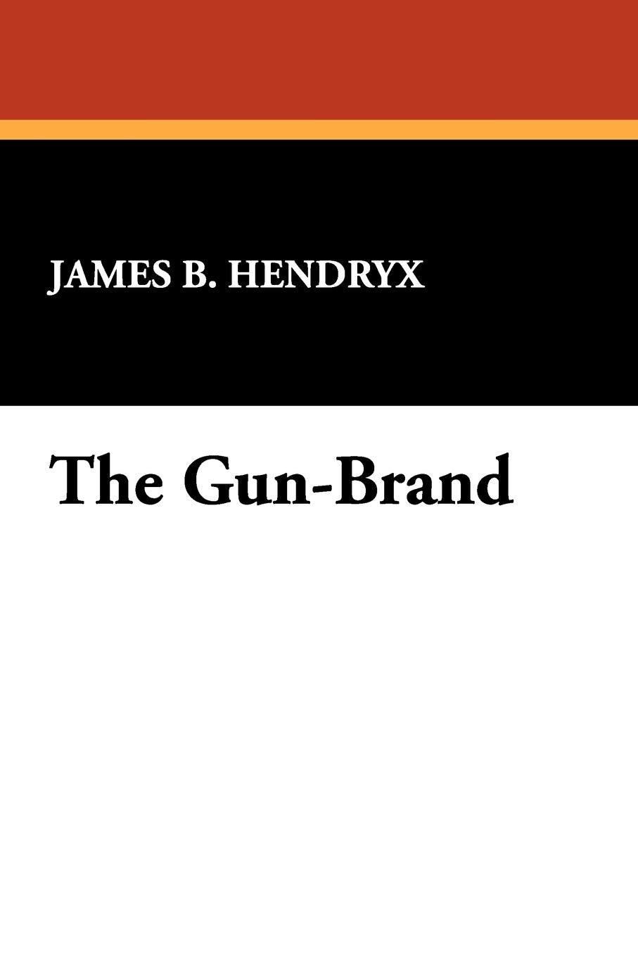 The Gunbrand,Used
