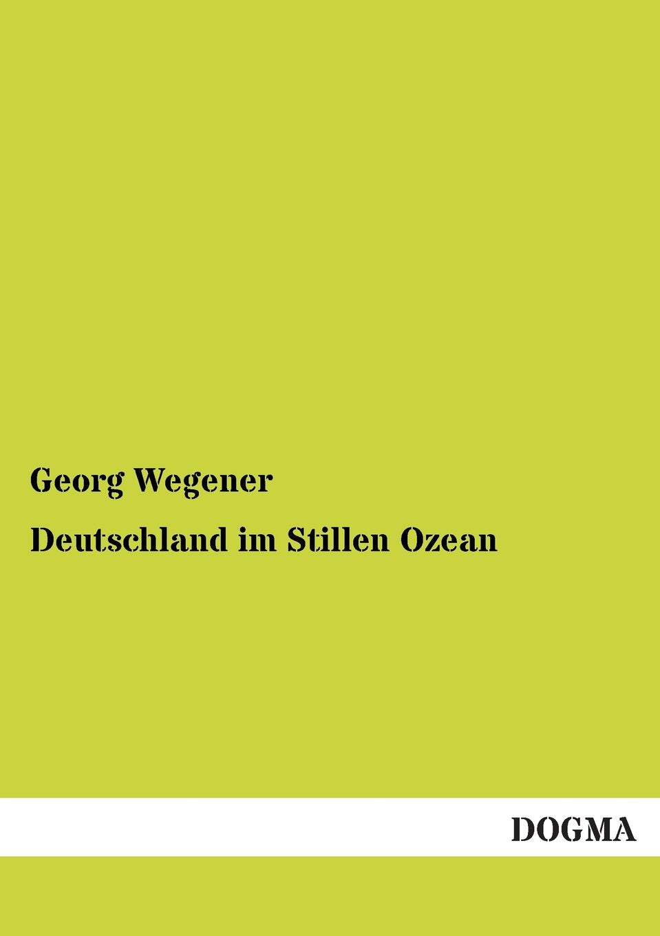 Deutschland im Stillen Ozean (German Edition),Used