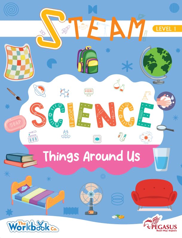 Team Pegasus Steam Science Learning Book For Kids - Level 1, Ages 3-4, Things Around Me Activities, Early Science Skills For Preschool Children