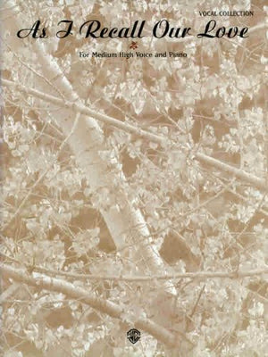 As I Recall Our Love: For Medium High Voice and Piano,Used