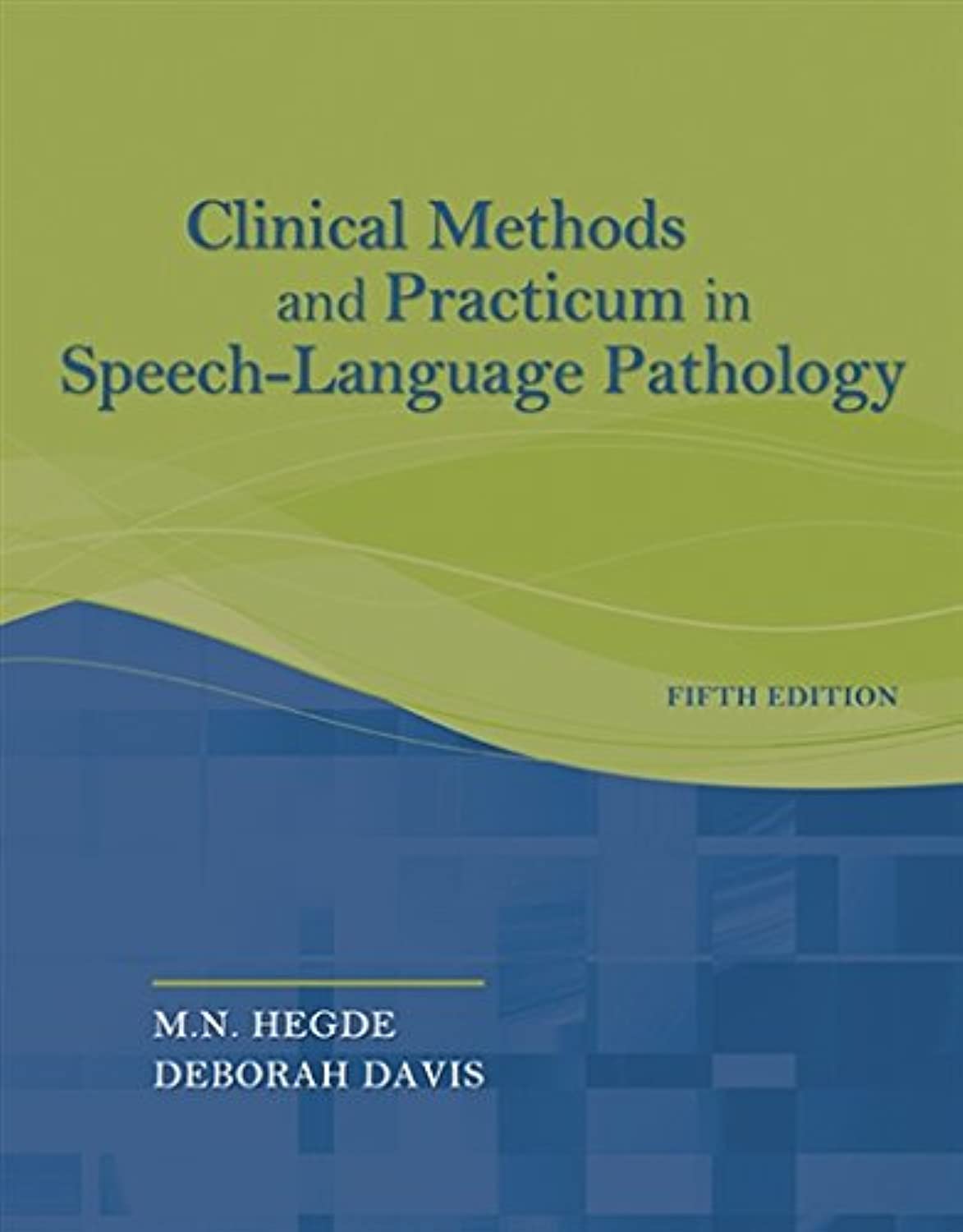Clinical Methods and Practicum in SpeechLanguage Pathology,Used