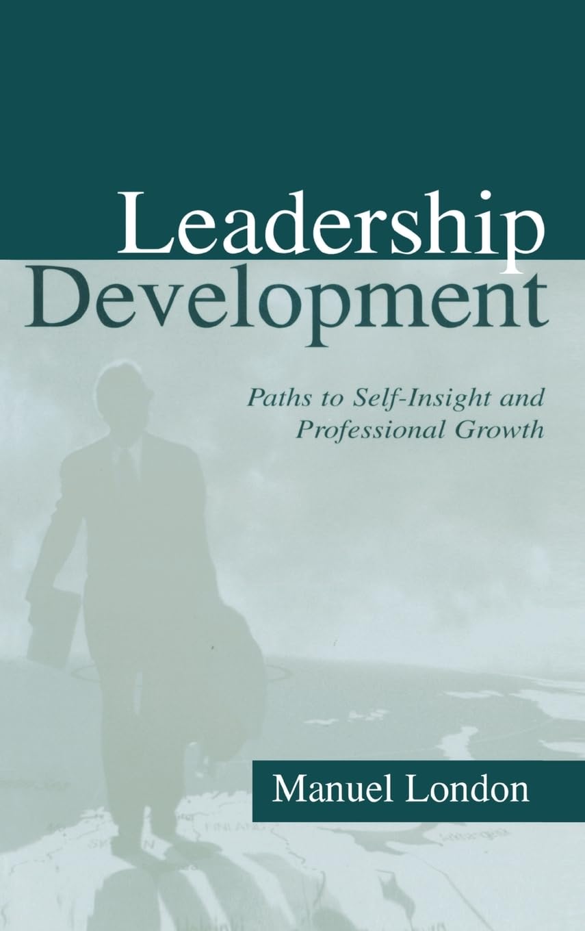 Leadership Development: Paths To Selfinsight And Professional Growth (Applied Psychology Series),Used