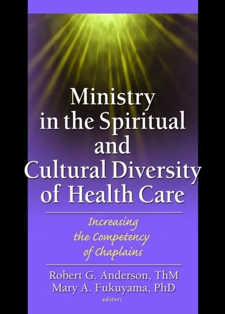 Ministry in the Spiritual and Cultural Diversity of Health Care,Used