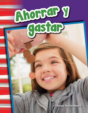 Teacher Created Materials  Primary Source Readers Content and Literacy: Ahorrar y gastar (Saving and Spending)   Grade 1  Gu,Used