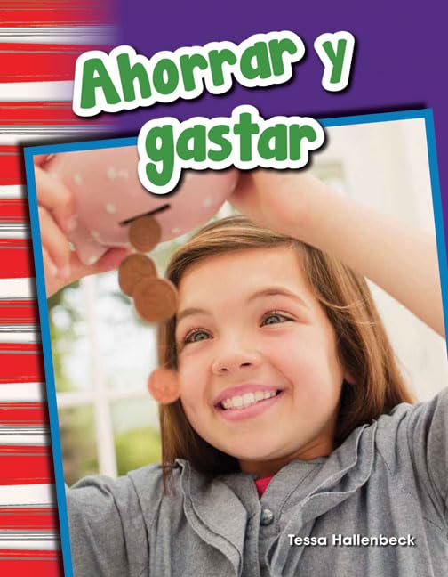 Teacher Created Materials  Primary Source Readers Content and Literacy: Ahorrar y gastar (Saving and Spending)   Grade 1  Gu,Used