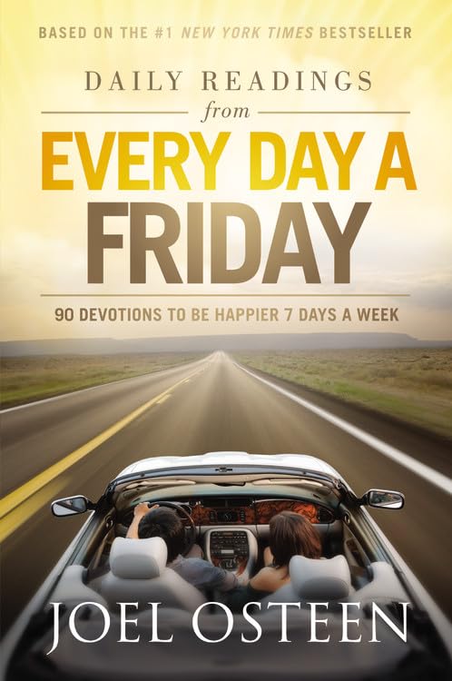 Daily Readings from Every Day a Friday: 90 Devotions to Be Happier 7 Days a Week,Used