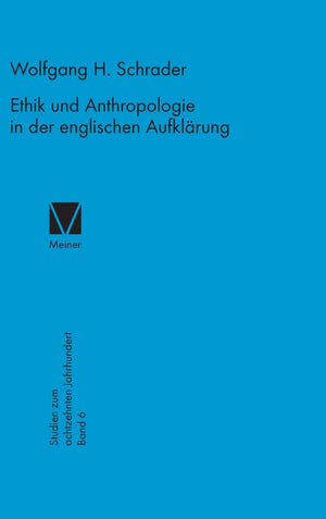 Ethik und Anthropologie in der englischen Aufklrung (Studien Zum Achtzehnten Jahrhundert) (German Edition),Used