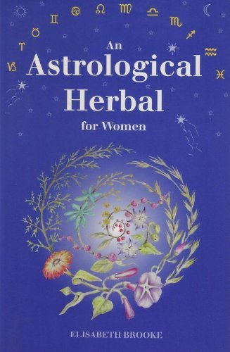 An Astrological Herbal for Women,Used