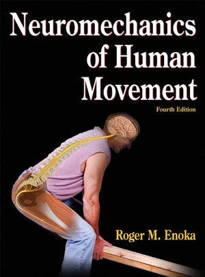 Neuromechanics of Human Movement  4th Edition,Used