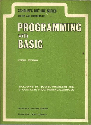 Schaum's outline of theory and problems of programming with Basic (Schaum's outline series),Used