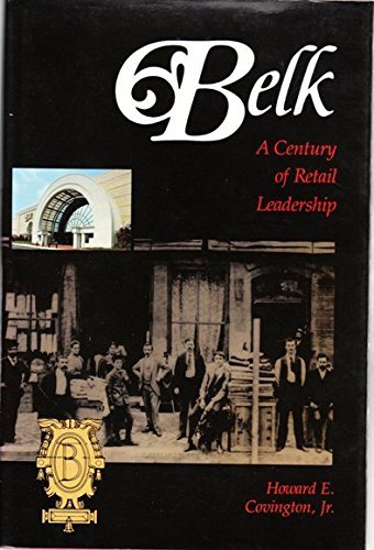 Belk, a Century of Retail Leadership,Used