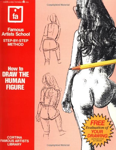 How to Draw the Human Figure (Famous Artists School: StepByStep Method),Used
