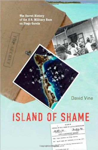 Island of Shame: The Secret History of the U.S. Military Base on Diego Garcia,Used