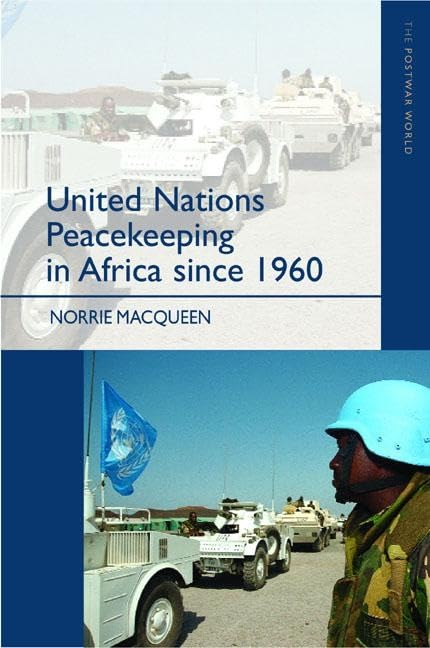 United Nations Peacekeeping in Africa Since 1960,Used