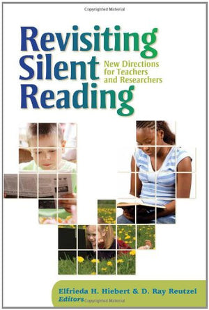 Revisiting Silent Reading: New Directions for Teachers and Researchers,Used