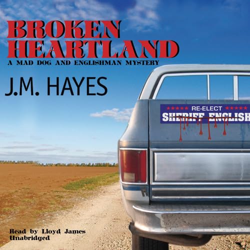 Broken Heartland (Mad Dog & Englishman Mysteries),Used