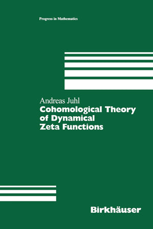 Cohomological Theory of Dynamical Zeta Functions (Progress in Mathematics, 194),Used