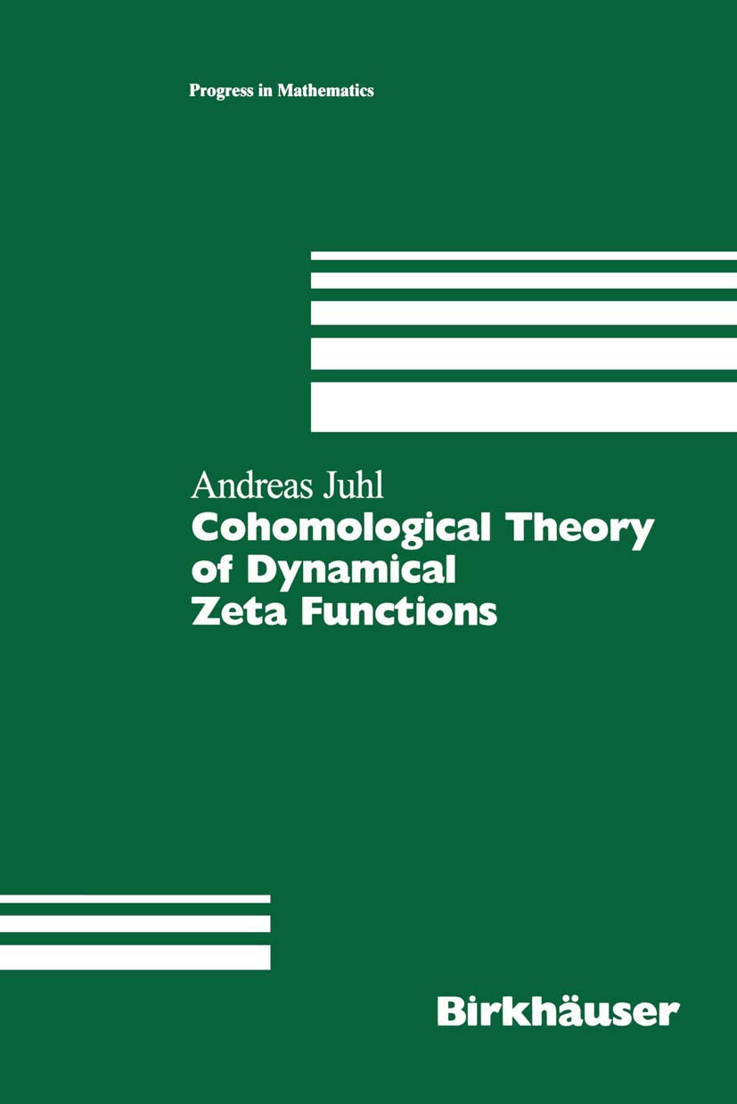 Cohomological Theory of Dynamical Zeta Functions (Progress in Mathematics, 194),Used