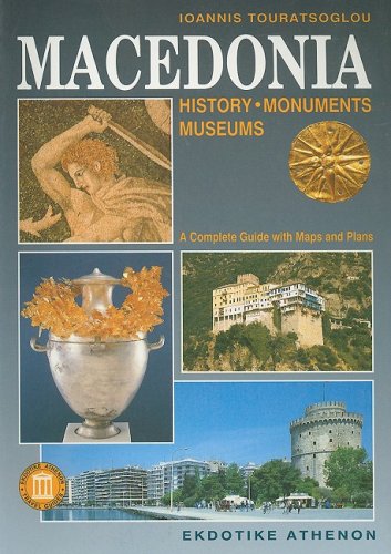 Macedonia: History, Monuments, Museums,Used