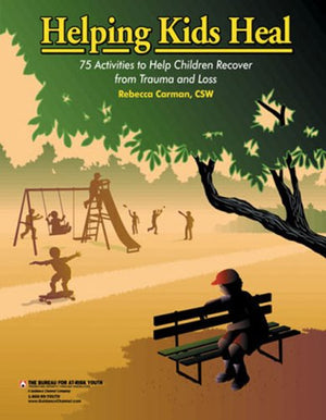 Helping Kids Heal: 75 Activites to Help Children Recover from Trauma and Loss,Used