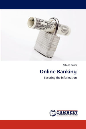 Online Banking: Securing the information,Used